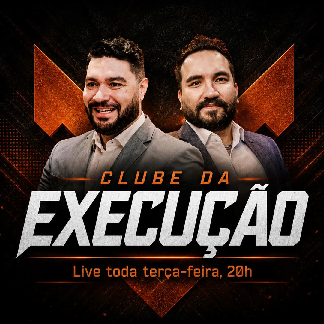 Clube da Execução — Danilo Diniz e Leandro Magalhães, live toda terça-feira às 20h